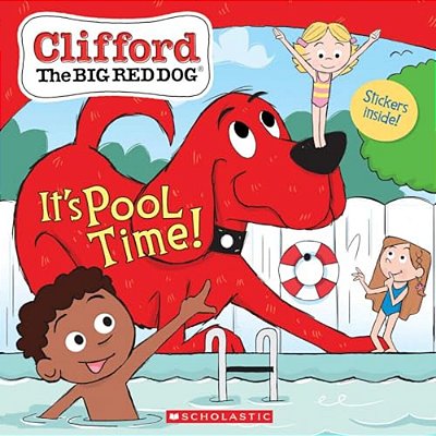It's Pool Time! (Clifford The Big Red Dog Storybook)-..
