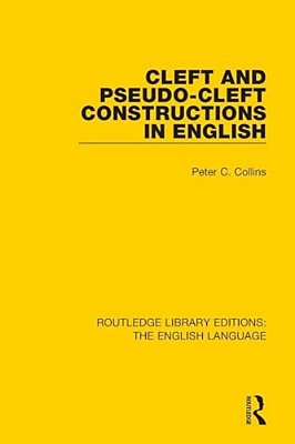Cleft And Pseudo-Cleft Constructions In English-..