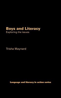 Boys And Literacy: Exploring The Issues-..