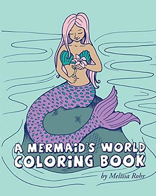 A Mermaid's World Coloring Book-..