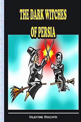 The Dark Witches Of Persia-..