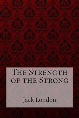 The Strength Of The Strong-..