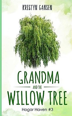 Grandma And The Willow Tree-..