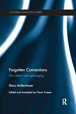 Forgotten Connections: On Culture And Upbringing-..