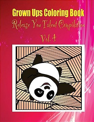 Grown Ups Coloring Book Release You Talent Compilation Vol. 4 Mandalas-..