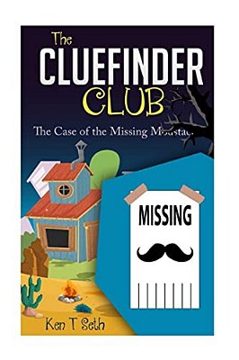 The Clue Finder Club: The Case Of Missing Moustache-..