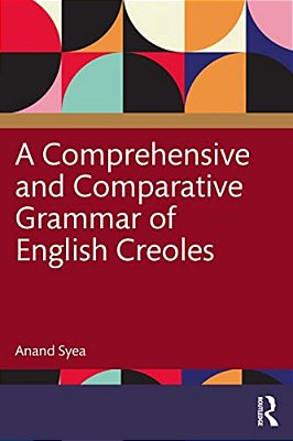A Comprehensive And Comparative Grammar Of English Creoles-..