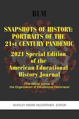 Snapshots Of History: 2021 Special Edition-..