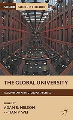 The Global University: Past, Present, And Future Perspectives-..
