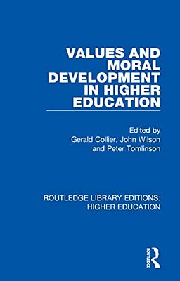 Values And Moral Development In Higher Education-..