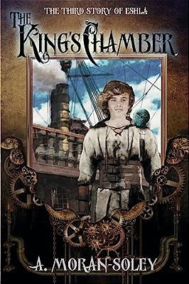 The King's Chamber: The Third Story Of Eshla-..