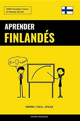 Aprender Finlandés - Rápido/Fácil/eficaz: 2000 Vocablos Claves-..