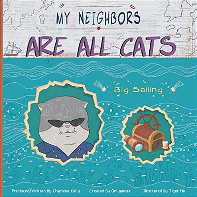 My Neighbors Are All Cats: Big Sailing-..