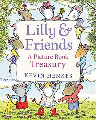 Lilly & Friends: A Picture Book Treasury-..