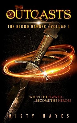 The Outcasts - The Blood Dagger: Volume 1-..