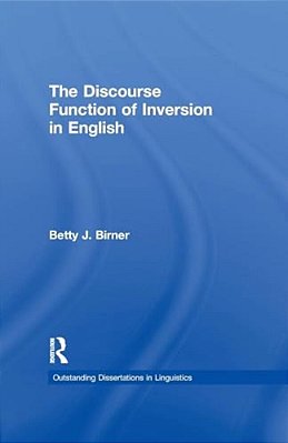 The Discourse Function Of Inversion In English-..