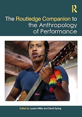The Routledge Companion To The Anthropology Of Performance-..
