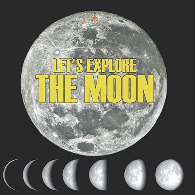 Let's Explore The Moon-..