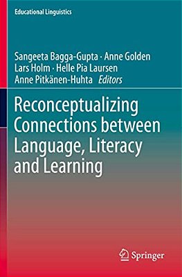 Reconceptualizing Connections Between Language, Literacy And Learning-..