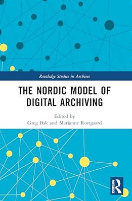 The Nordic Model Of Digital Archiving-..