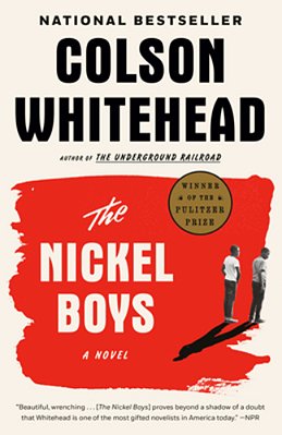 The Nickel Boys (Winner 2020 Pulitzer Prize For Fiction)-..