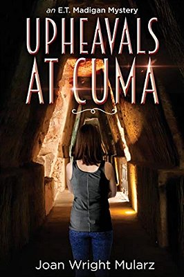 Upheavals At Cuma: An E. T. Madigan Mystery-..