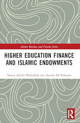 Higher Education Finance And Islamic Endowments-..
