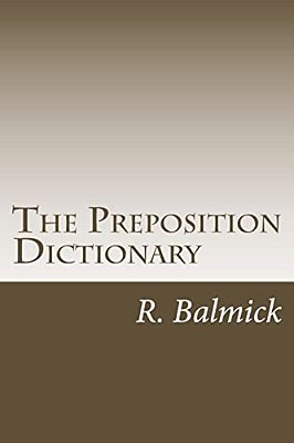 The Preposition Dictionary-..