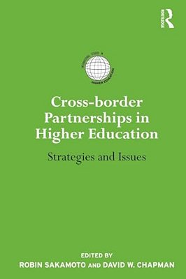 Cross-Border Partnerships In Higher Education: Strategies And Issues-..