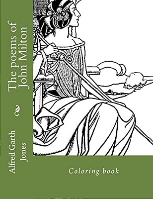 The Poems Of John Milton: Coloring Book-..