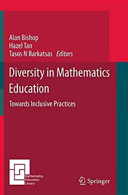 Diversity In Mathematics Education: Towards Inclusive Practices-..
