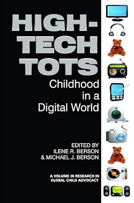 High-Tech Tots: Childhood In A Digital World-..