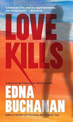 Love Kills: A Britt Montero Novel-..