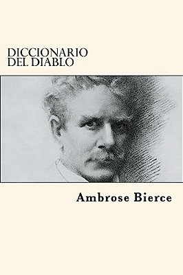 Diccionario Del Diablo (Spanish Edition)-..
