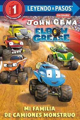 Mi Familia De Camiones Monstruo (Elbow Grease) (My Monster Truck Family Spanish Edition)-..