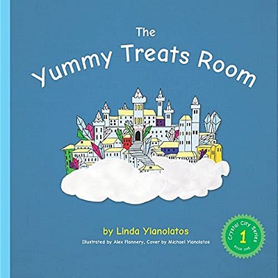 The Yummy Treats Room: Crystal City Series, Book 1-..