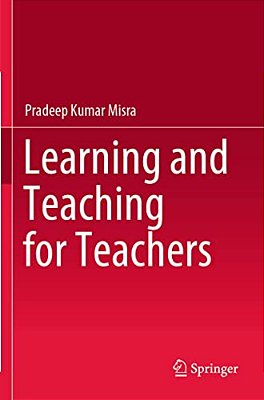 Learning And Teaching For Teachers-..