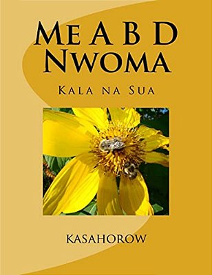 Me A B D Nwoma: Kala Na Sua-..