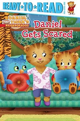 Daniel Gets Scared: Ready-To-read Pre-Level 1-..
