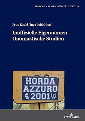 Inoffizielle Eigennamen - Onomastische Studien-..