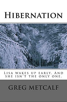 Hibernation: Lisa Wakes Up Early. And She Isn't The Only One. -..
