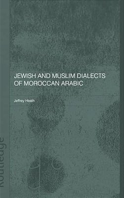 Jewish And Muslim Dialects Of Moroccan Arabic-..