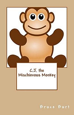 C. J. The Mischievous Monkey-..