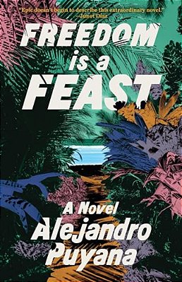 Freedom Is A Feast-..