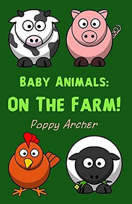 Baby Animals: On The Farm-..