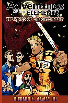 Rings Of Enlightenment: Adventures Of The Elements-..