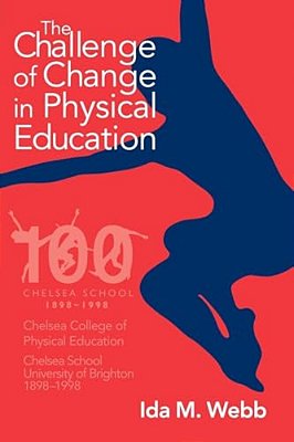 The Challenge Of Change In Physical Education-..