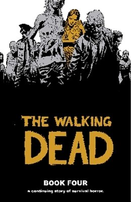 Walking Dead Book 4-..
