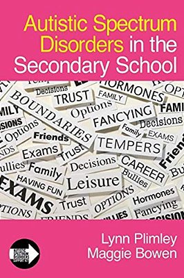 Autistic Spectrum Disorders In The Secondary School-..