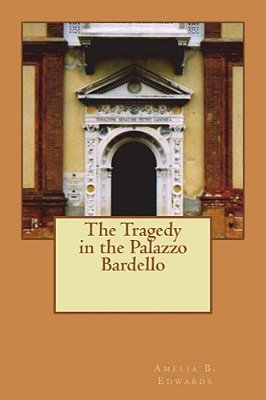 The Tragedy In The Palazzo Bardello-..